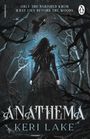 Keri Lake: Anathema, Buch