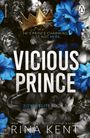 "He's Prince Charming. Just not hers. Vicious Prince. Royal Elite Book 5. Rina Kent." Ein goldene Krone auf Blumen, teils blau.