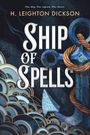 H. Leighton Dickson: Ship of Spells, Buch