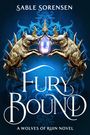 Sable Sorensen: Fury Bound, Buch