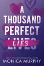 Monica Murphy: A Thousand Perfect Lies, Buch