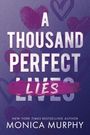 "A THOUSAND PERFECT LIES" und "MONICA MURPHY". Hintergrund in lila mit gezeichneten Herzen in pink und violett.