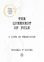 "Final cover coming soon. THE QUEEREST OF FOLK. A LIFE IN TELEVISION. RUSSELL T DAVIES." Es gibt einen Kaffeering und ein Pinguin-Logo.