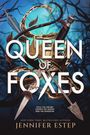 "Queen of Foxes", "Steal the sword. Crown the queen. Free the kingdom", New York Times Bestseller, Jennifer Estep, zeigt Krone und Waffen.