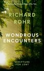 Text: "The Greatest Christian Mystic of Our Time," "Richard Rohr," "Wondrous Encounters," "Scripture for Lent." Wald im Nebel.