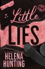 Text: "Lies, Hearts & Truths", "Little Lies", "New York Times Bestselling Author", "Helena Hunting". 

Rosa Lippen, Sterne, Eishockeyschläger.