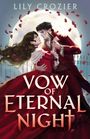 Text: „LILY CROZIER“ und „VOW OF ETERNAL NIGHT“. Eine Illustration eines Paares im roten Gewand vor einem vollen Mond, umgeben von Rosenblättern.