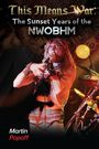 Martin Popoff: This Means War, Buch