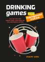 Mark Vale: Drinking Games & Hangover Cures, Buch