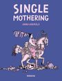 Anna Härmälä: Single Mothering, Buch