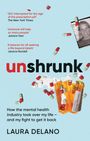 Laura Delano: Unshrunk, Buch