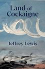 Jeffrey Lewis: Land of Cockaigne, Buch