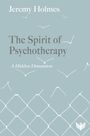 Jeremy Holmes: The Spirit of Psychotherapy, Buch