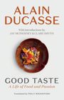 Alain Ducasse: Good Taste, Buch