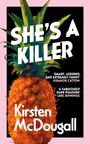 Kirsten McDougall: She's A Killer, Buch