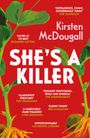 Kirsten McDougall: She's A Killer, Buch