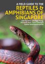 Law Ing Sind: A Field Guide to the Reptiles and Amphibians of Singapore, Buch