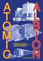Tom Bolton: Atomic Albion, Buch