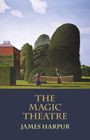 James Harpur: The Magic Theatre, Buch