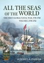 Albert C E Parker: All the Seas of the World: The First Global Naval War, 1739-1748, Buch