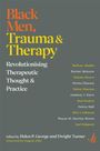 "Black Men, Trauma & Therapy: Revolutionising Therapeutic Thought & Practice." Mitwirkende Autoren werden aufgelistet.