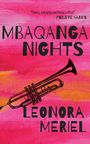 Leonora Meriel: Mbaqanga Nights, Buch