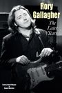 Rayne Morales: Rory Gallagher - The Later Years, Buch