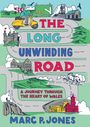 Marc P Jones: The Long Unwinding Road, Buch
