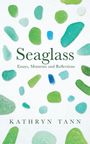 Kathryn Tann: Seaglass, Buch