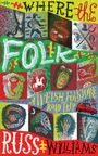 Russ Williams: Where the Folk, Buch