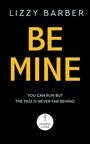 Lizzy Barber: Be Mine, Buch