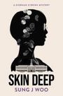 Sung J Woo: Skin Deep, Buch