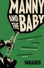 Varaidzo: Manny and the Baby, Buch