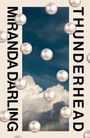 Miranda Darling: Thunderhead, Buch