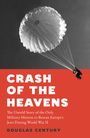 Douglas Century: Crash of the Heavens, Buch