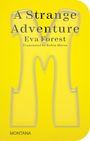 Eva Forest: A Strange Adventure, Buch