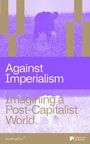 „Against Imperialism: Imagining a Post-Capitalist World“. Illustration mit lila und goldenen Farbtönen, Silhouette einer Person.