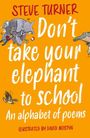 Steve Turner: Don't Take Your Elephant to School, Buch