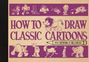 Bill Nolan: How To Draw Classic Cartoons, Buch