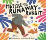 Georgia Larson: Matisse and the Runaway Rabbit, Buch