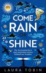 "COME RAIN OR SHINE" oben, "The fascinating facts and surprising science behind our weather" darunter. Illustrationen von Wetterphänomenen, wie Sonne, Wolken, Tornado, Schneeflocken und einem Leuchtturm, in Blau- und Gelbtönen.