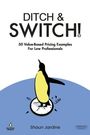 Shaun Jardine: Ditch & Switch, Buch