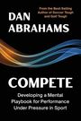 „Dan Abrahams, COMPETE: Developing a Mental Playbook for Performance Under Pressure in Sport.“ Bunte Wellen vor schwarzem Hintergrund.