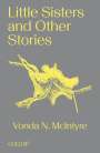 Vonda N McIntyre: Little Sisters and Other Stories, Buch