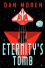 "ETERNITY'S TOMB" in hellblauer Schrift, darüber "DAN MOREN" in Rot, mit rotem Raumschiff und Planeten im Hintergrund.