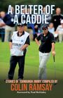 Titel: "A Belter of a Caddie." Geschichten von "Edinburgh Jimmy" von Colin Ramsay. Zwei Golfer auf einem Grün.