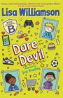 „Lisa Williamson, Dare Devil“; Illustrationen von Jess Bradley. Comic-Stil mit kinderfreundlichen Grafiken und Symbolen.