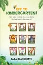 Cara Blanchette: Off To Kindergarten!, Buch