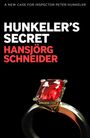 Hansjörg Schneider: Hunkeler's Secret, Buch