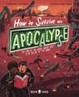 Cameron Hardy: How to Survive an Apocalypse, Buch
